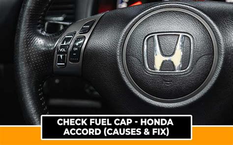 Check fuel cap honda. Things To Know About Check fuel cap honda. 